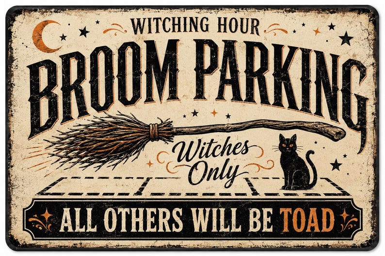 🧙‍♀️ Witch Parking Sign, Halloween Broom Decor, Gothic Farmhouse Metal Sign, Spooky Witch Wall Decor
