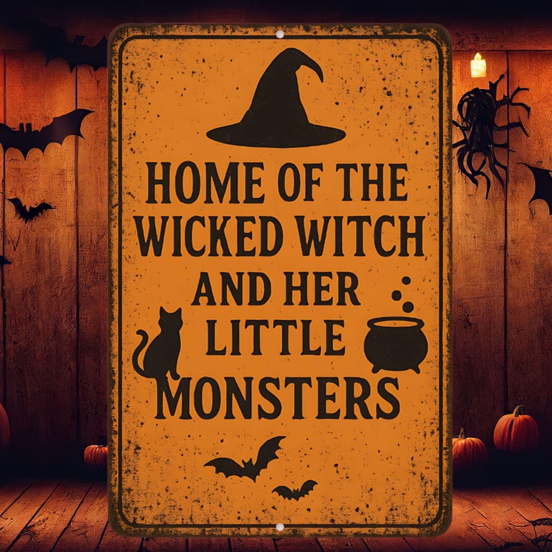 Wicked Witch and Her Little Monsters Metal Sign – Funny Halloween Porch Decor, Spooky Wall Plaque, Yard & Cabin Sign