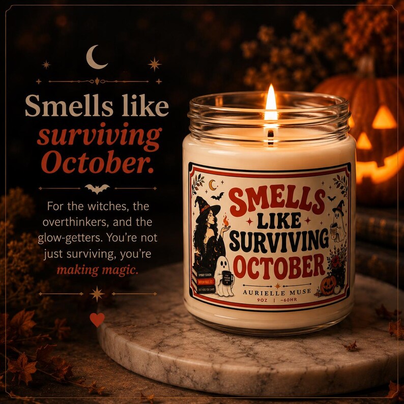 Smells Like Surviving October Candle, Funny Halloween Candle, Witchy Coffee Scented Candle, Spooky Fall Decor, Halloween Gift for Her