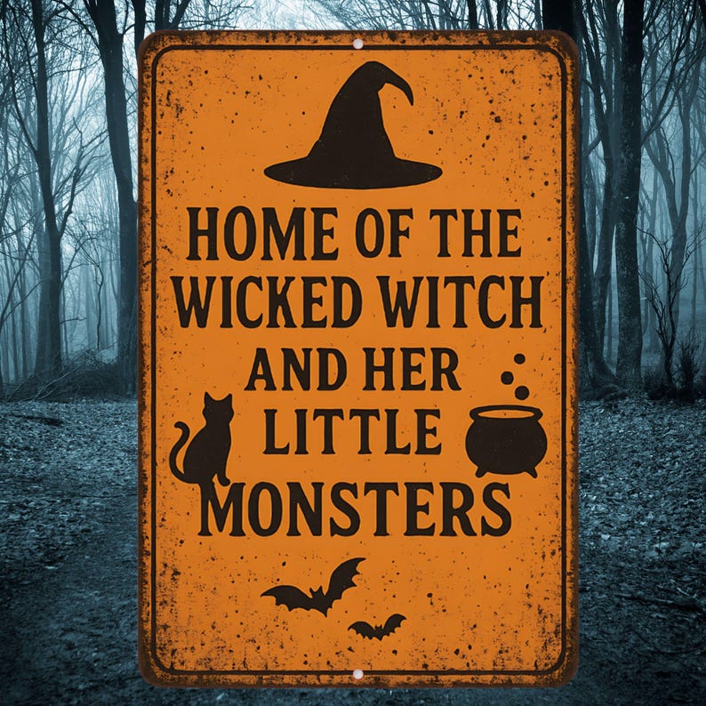 Wicked Witch and Her Little Monsters Metal Sign – Funny Halloween Porch Decor, Spooky Wall Plaque, Yard & Cabin Sign
