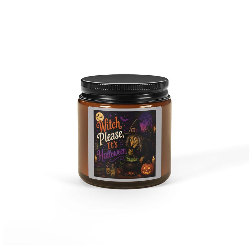 Witch Please It's Halloween Candle, Amber Jar Soy Candle, Funny Witchy Halloween Decor, Spooky Fall Candle, Gothic Home Decor, Halloween Gift