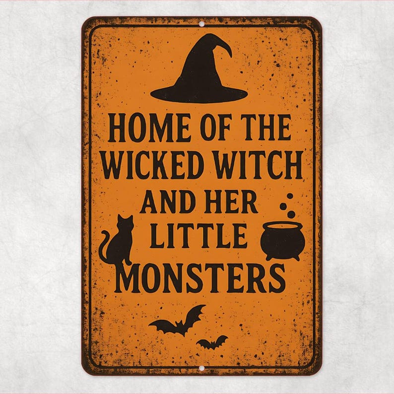 Wicked Witch and Her Little Monsters Metal Sign – Funny Halloween Porch Decor, Spooky Wall Plaque, Yard & Cabin Sign