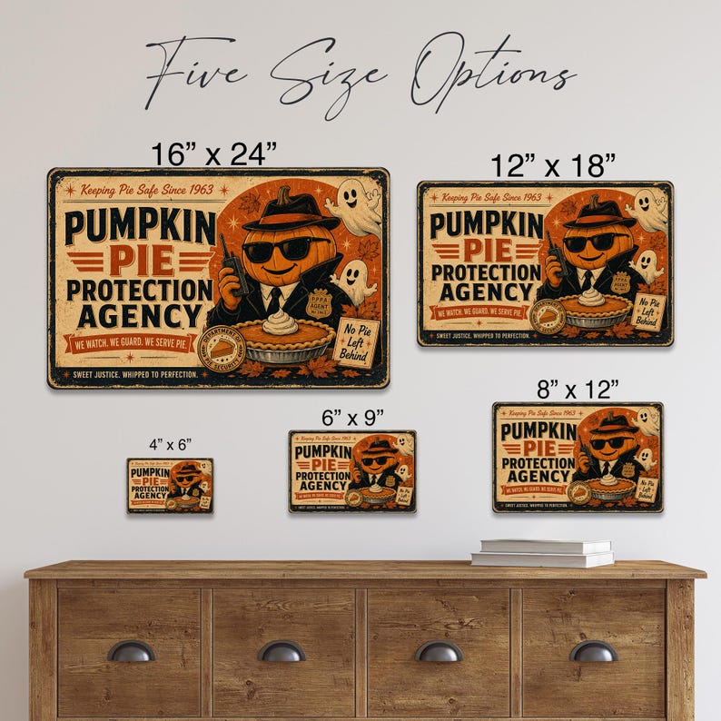 Pumpkin Pie Protection Agency Metal Sign, Funny Halloween Kitchen Decor, Pumpkin Pie Wall Sign, Thanksgiving Fall Home Decor, Retro Pie Lover Gift