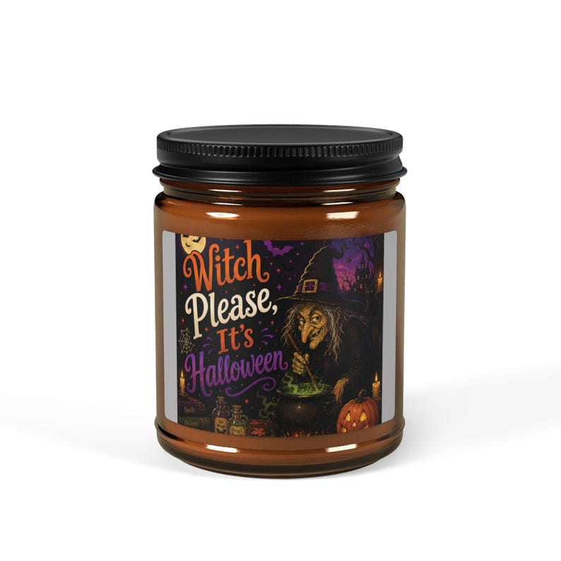 Witch Please It's Halloween Candle, Amber Jar Soy Candle, Funny Witchy Halloween Decor, Spooky Fall Candle, Gothic Home Decor, Halloween Gift